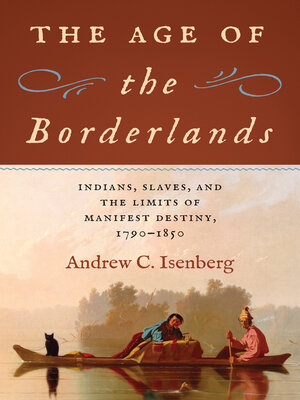 cover image of The Age of the Borderlands